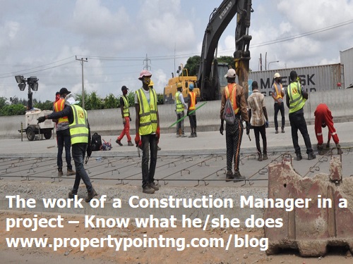 The work of a Construction Manager in a project â€“ Know what he/she does