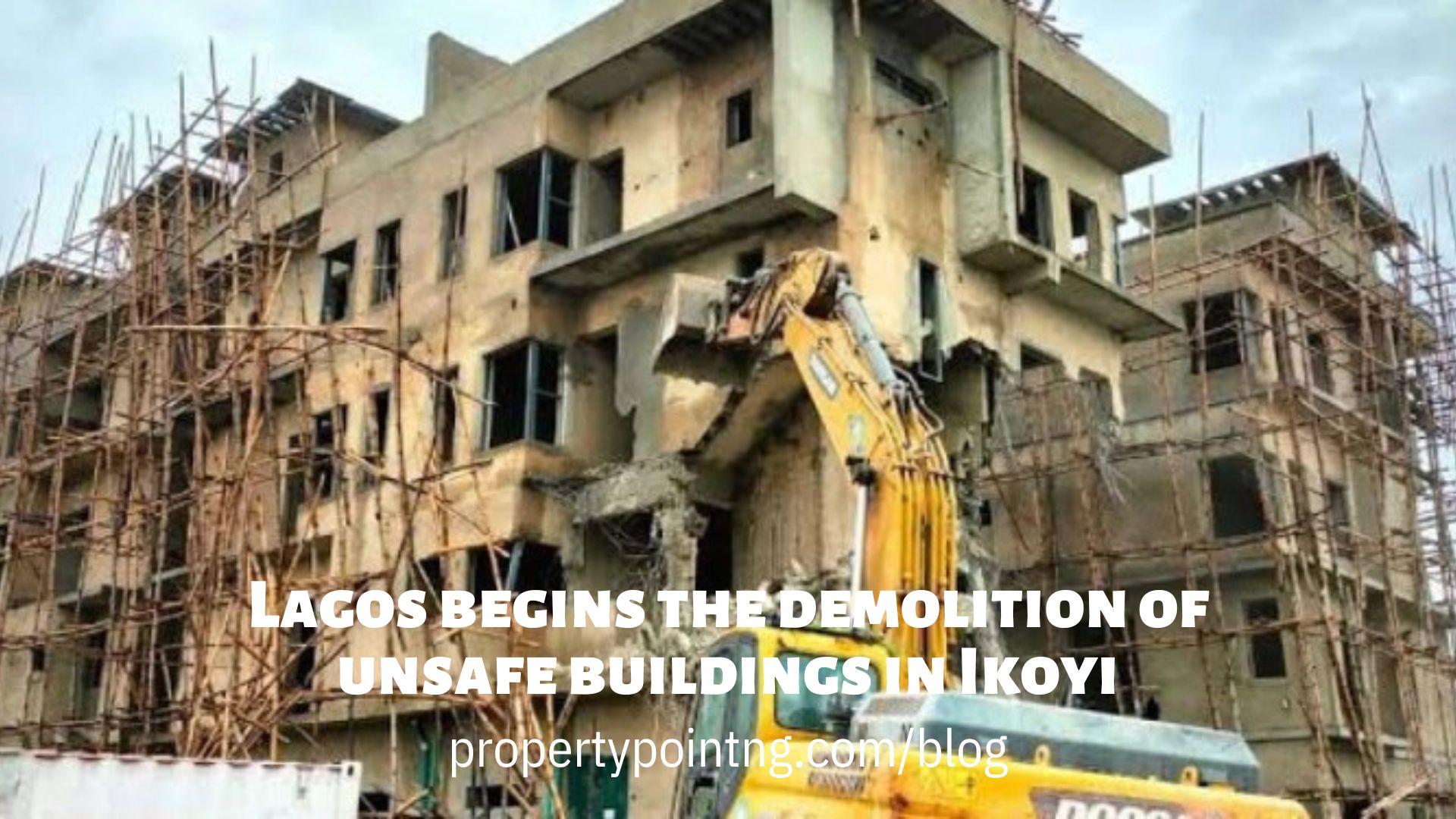 Lagos begins the demolition of unsafe buildings in Ikoyi.